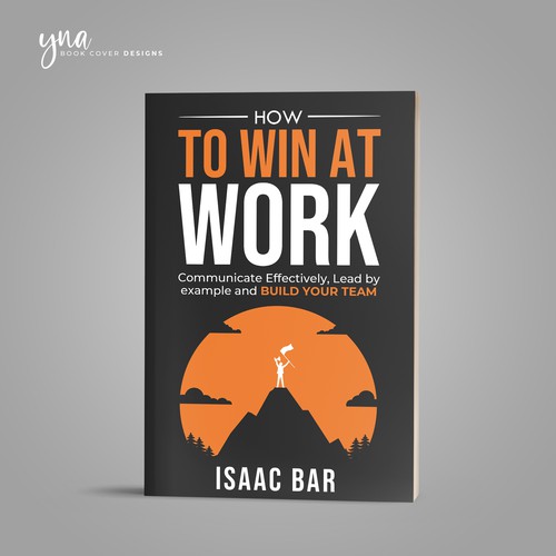 How To Win At Work Design by Yna