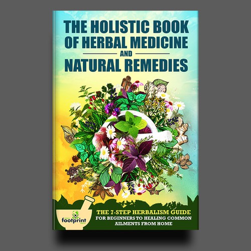 Design a book cover for Herbal Medicine & Natural Remedies Design by Rgraphic@