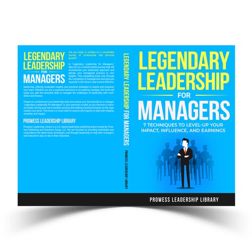 Design a Captivating Book Cover for a Leadership Skills Book for Managers Design by KMS Arafat