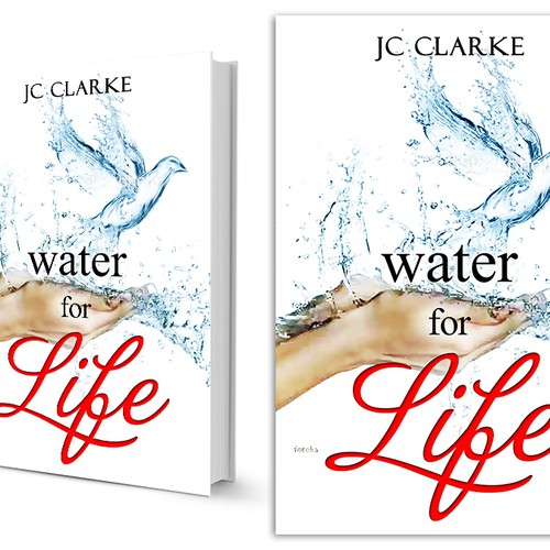 Book cover for "Water for Life" , already had great success with the logo - looking forward to this! Design by Nellista