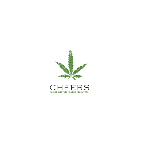 Cheers Cannabis where everyone knows your strain!  Need a great design 4 a world class cannabis shop Design by Graficamente17 ✅