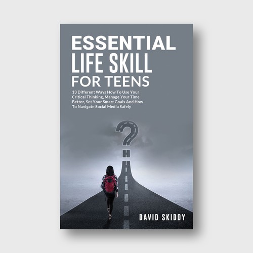 A powerful ebook cover for Essential Life Skills For Teens Design by The Cloud Digital