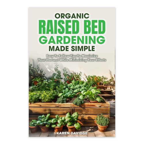 Organic Raised Bed Gardening Design by laudes