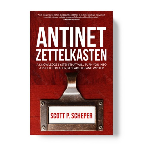 Design the Highly Anticipated Book about Analog Notetaking: "Antinet Zettelkasten" デザイン by TopHills