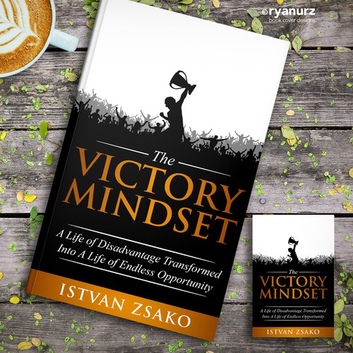 Design a powerful "Victory Mindset" book cover [no boring designers allowed!] Design by ryanurz