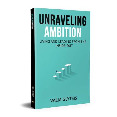 Create a cover for a book about leadership and unraveling your ambition! Design by AS Cover Arts