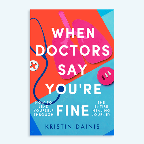 Design a bold book cover to help chronically undiagnosed patients find answers and heal. Design by Paula Ambrosio