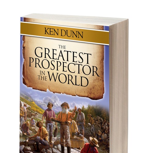 Book Cover Design.  Title "The Greatest Prospector In the World".  Sales Training Fiction Book Design by TRIWIDYATMAKA