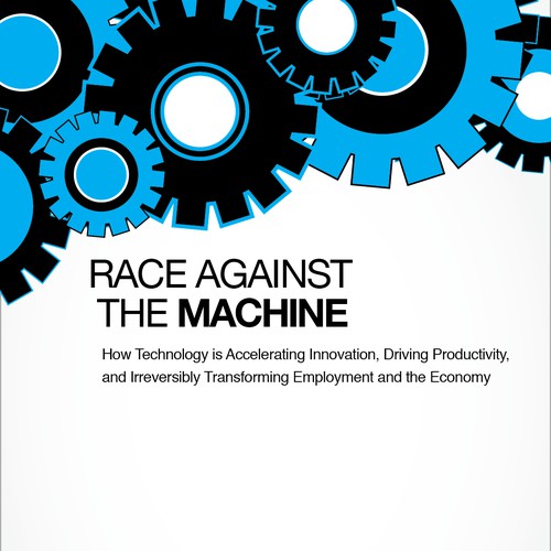 Create a cover for the book "Race Against the Machine" Design von dreesus