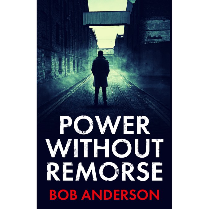 Power Without Remorse Book Cover Contest