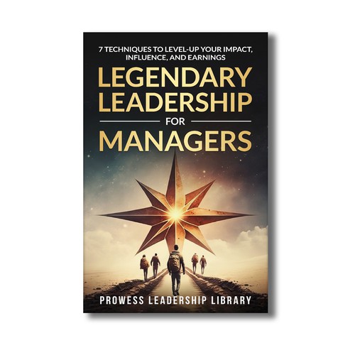 Design a Captivating Book Cover for a Leadership Skills Book for Managers Design by KMS Arafat