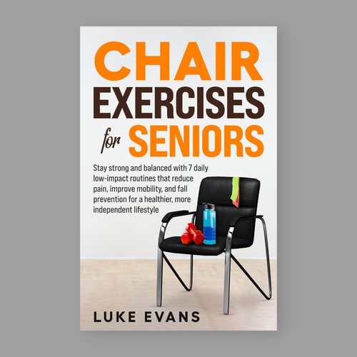 Need a great ebook cover for our Chair Exercises for Seniors book. Design réalisé par Lakṣya