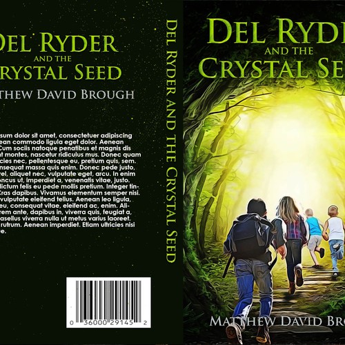 Create an eye catching book cover for middle grade fantasy adventure, Del Ryder and the Crystal Seed Design by WATCH THIS!