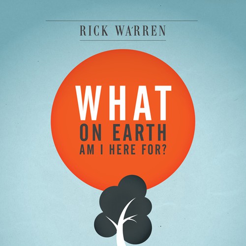 Book cover redesign for "What on Earth Am I Here For? The Purpose Driven Life" by Rick Warren Design by MaxXxwell