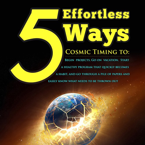 Book cover - 5 Effortless Ways - cosmic timing to begin projects, go on vacation.... etc Design by AsceticDesigners