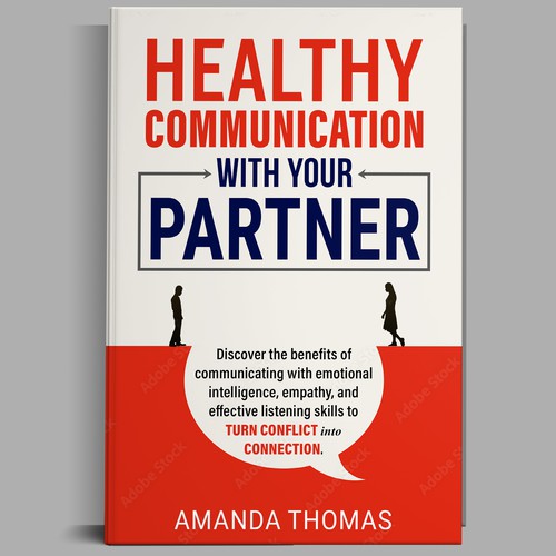 Design Future bestselling Book Titled "Healthy Communication with Your Partner" Design by Ramarao V Katteboina