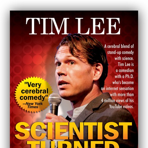 Create the next poster design for Scientist Turned Comedian Tim Lee Design by TRIWIDYATMAKA