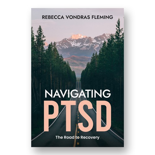 Design di Design a book cover to grab attention for Navigating PTSD: The Road to Recovery di SantoRoy71