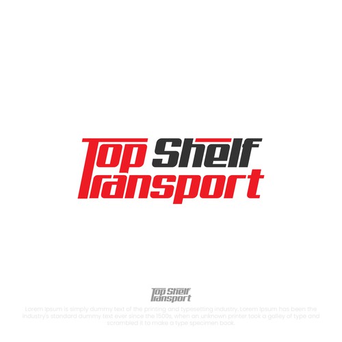 Design di A Top Shelf Logo for Top Shelf Transport di Shyamal86