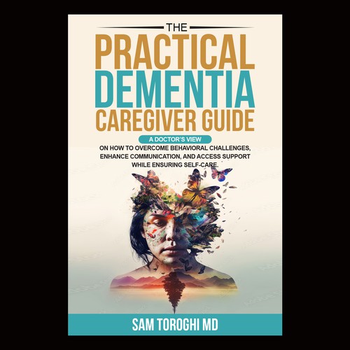 Design Creative Book Cover for Dementia Caregiver Guide Design by anisha umělec