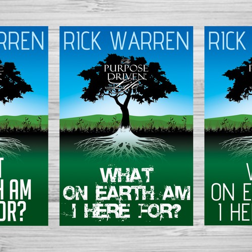 Book cover redesign for "What on Earth Am I Here For? The Purpose Driven Life" by Rick Warren Design by Sherwin Soy