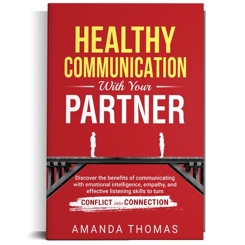 Design Future bestselling Book Titled "Healthy Communication with Your Partner" Design by Ramarao V Katteboina