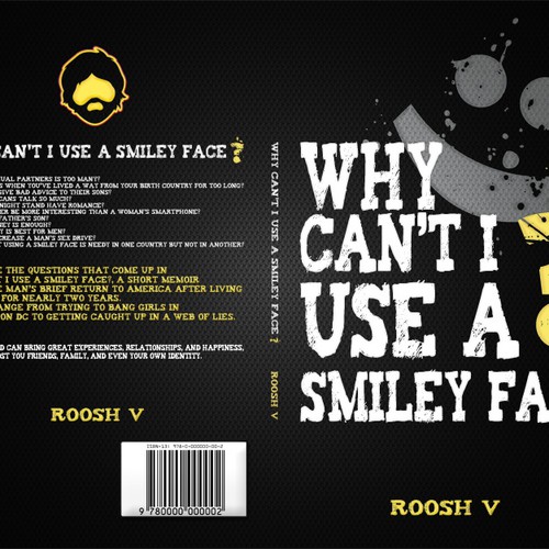 Book cover for "Why Can't I Use A Smiley Face?" Design by Agens404