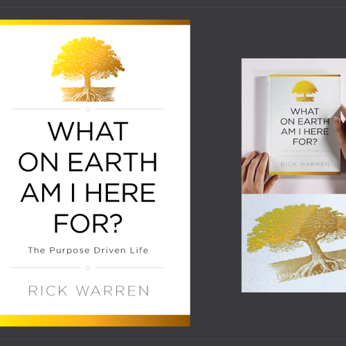 Book cover redesign for "What on Earth Am I Here For? The Purpose Driven Life" by Rick Warren Design by evolet