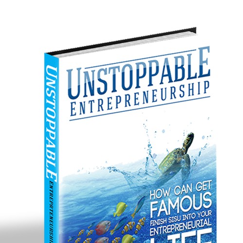 Help Entrepreneurship book publisher Sundea with a new Unstoppable Entrepreneur book Design por VISUAL EYEZ MMXIV