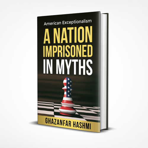 American Exceptionalism - A Nation Imprisoned in Myths - Book Cover Design by romy