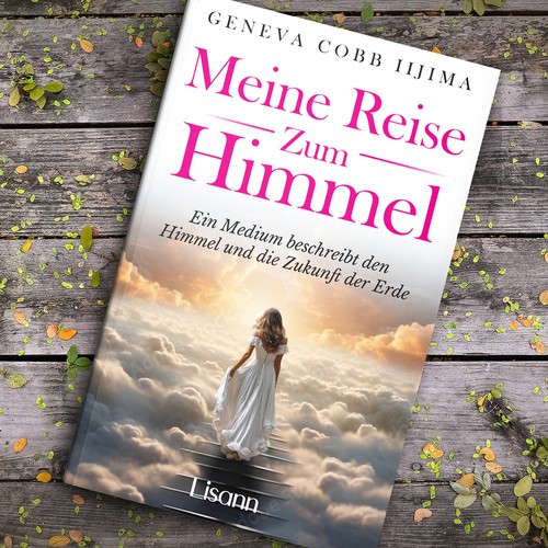 Cover for spiritual book My Journey to Heaven Design by Chris Arrow