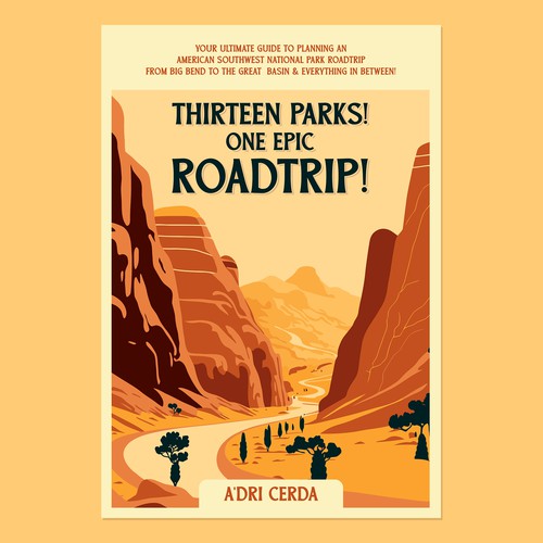 Unleash Your Inner Explorer: Design the Ultimate Cover for a National Parks Road Trip Guidebook Design by Mahiofficial™