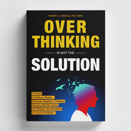 Text Based cover with bold and big Title for Overthinking Is Not the Solution Design by rifally