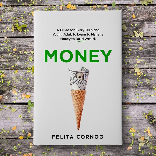 Bookcover about money mangement to appeal to teenagers and young adults Design by Sam Arts Studio