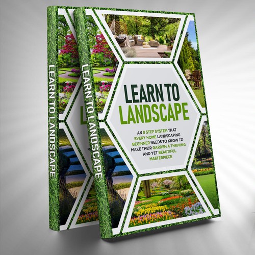 LOOKING FOR A UNIQUE AND BEAUTIFUL BOOK COVER DESIGN FOR A HOME LANDSCAPING BOOK Design by IDEA Logic✅✅✅✅