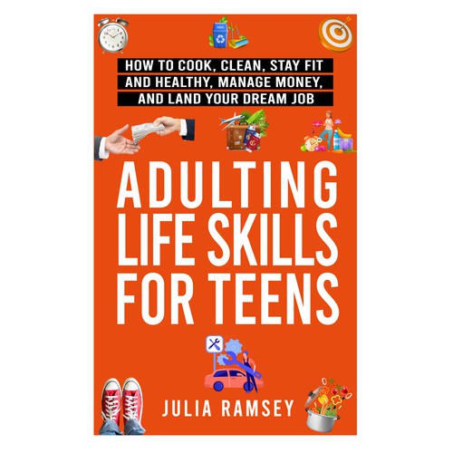 Eye catching, modern cover for Adulting Life Skills for Teens Design by Cover_Design_Expert