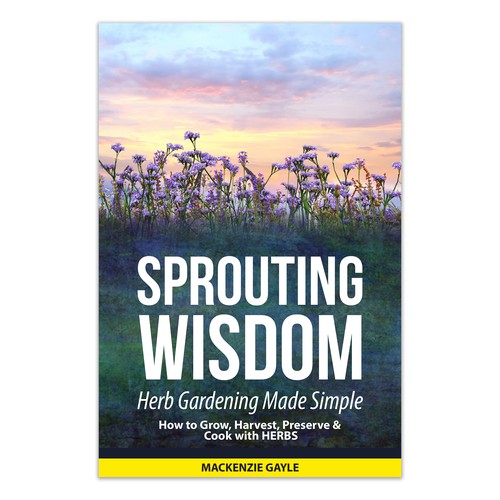 Minimalistic eye-catching design that embodies "sprouting knowledge" for herb gardening book Design by Frank Shaw