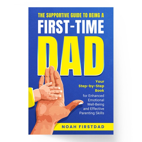 First-time dad | Book cover contest | 99designs