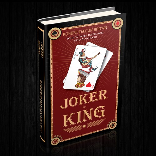 Create a bold and unique cover for a book teaching the lessons of manhood. Design by Pagatana