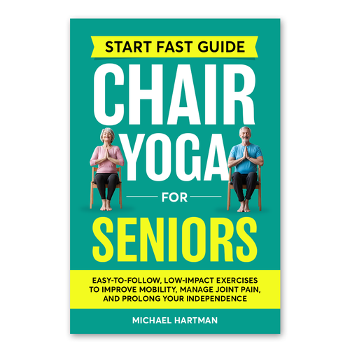 Attention grabbing book cover for "chair yoga for seniors" Design réalisé par Knorpics