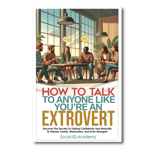 Design a catchy "How To Talk To Anyone" book cover Design by bharani57