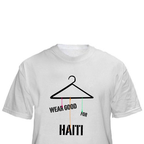 Wear Good for Haiti Tshirt Contest: 4x $300 & Yudu Screenprinter Diseño de SGQ