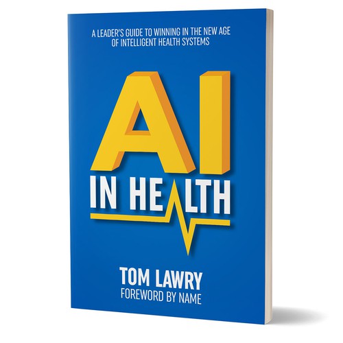 AI in Healthcare - Nonfiction Book Cover Design by kostis Pavlou