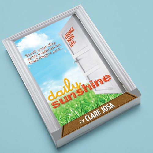 Daily Sunshine Book Cover - help people feel inspired, every day, and perhaps even change the world! Design by DesignsDoneNow