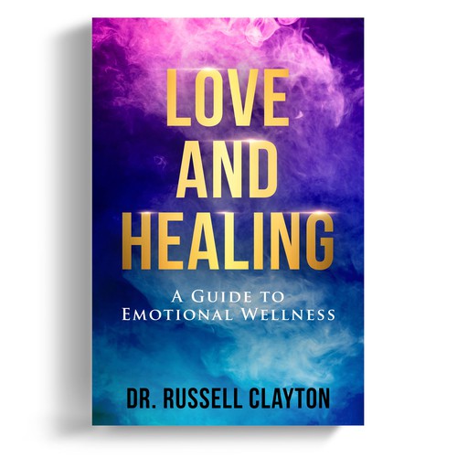 Love and Healing Book Cover Design Design by iDea Signs