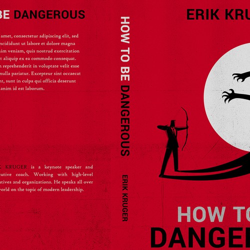 How To Be Dangerous (Book Cover) Ready for the challenge? Design by Lanica