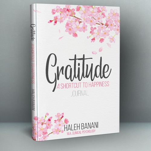 A Gratitude journal cover: Gratitude - A shortcut to happiness Design by aikaterini