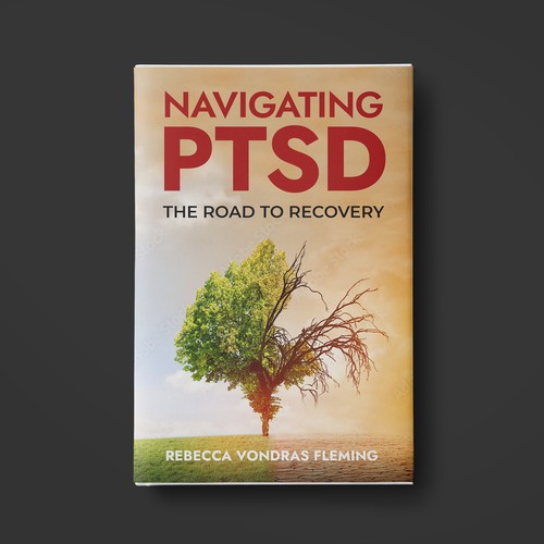 Design a book cover to grab attention for Navigating PTSD: The Road to Recovery Design von SantoRoy71