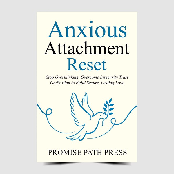 Anxious Attachment Reset