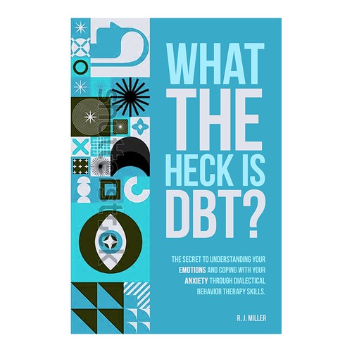 Kickass eBook cover for a Dialectical behavior therapy book Design by The Cloud Digital